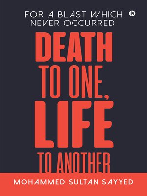 cover image of Death To One, Life To Another